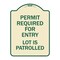 Signmission Permit Required for Entry Lot Is Patrolled Parking Heavy-Gauge Aluminum Sign, 24" H, TG-1824-23308 A-DES-TG-1824-23308 - alternate 1